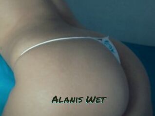 Alanis_Wet