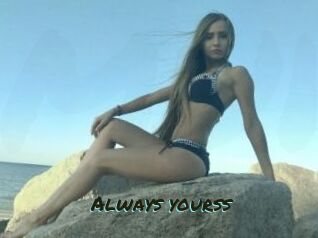 Always_yourss