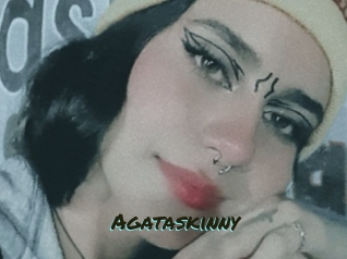 Agataskinny