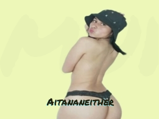 Aitananeither