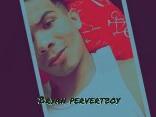 Bryan_pervertboy