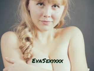 EvaSexyxxx