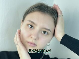 Esmetrue