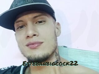 Estebanbigcock22