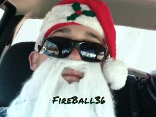 FireBall36