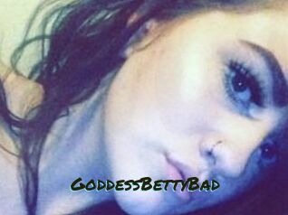 GoddessBettyBad