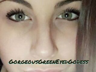 GorgeousGreenEyedGodess