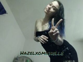 Hazelxomichelle