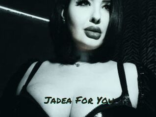 Jadea_For_You