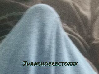 Juanchoerectoxxx