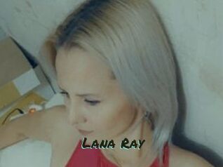 Lana_Ray