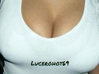 Lucerohot69