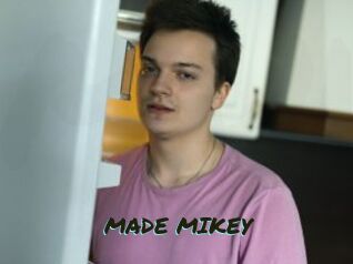 MADE_MIKEY