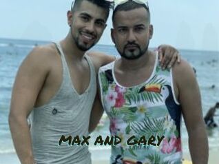 MAX_AND_GARY