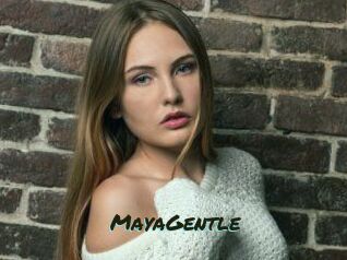 MayaGentle