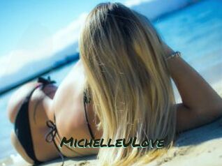 MichelleULove