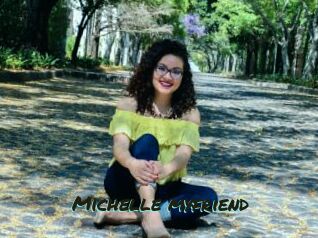 Michelle_myfriend