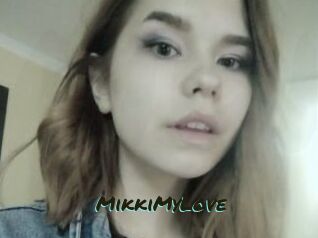 MikkiMyLove