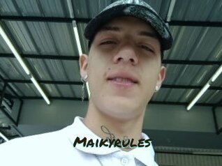 Maikyrules