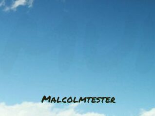 Malcolmtester