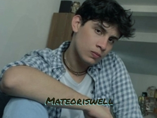 Mateoriswell