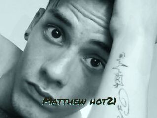 Matthew_hot21