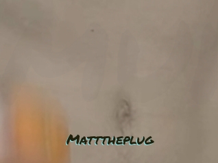 Matttheplug