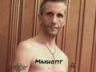 Maxhotit