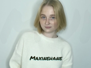 Maxinehane