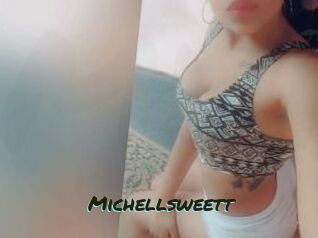 Michellsweett