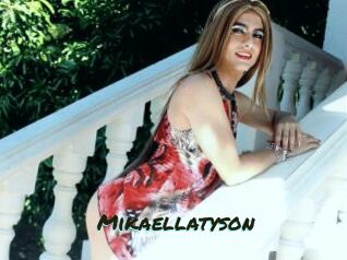 Mikaellatyson