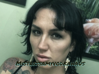Mistressamyvodkahaus
