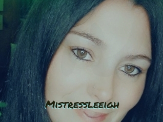 Mistressleeigh