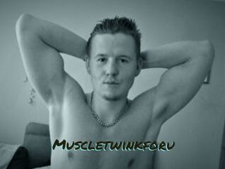 Muscletwinkforu