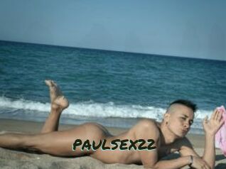 PAULSEX22