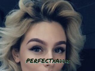 PERFECTxAddie