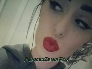 PrincesIrinaFox