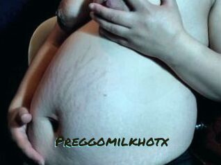 Preggomilkhotx