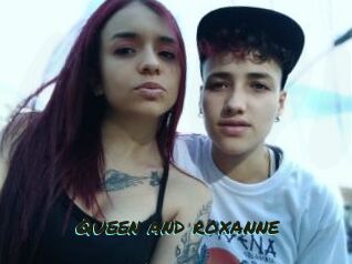 Queen_and_roxanne