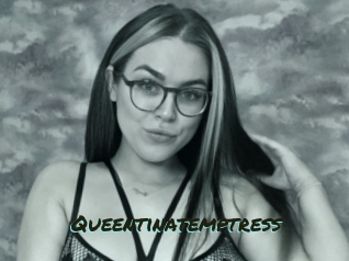 Queentinatemptress