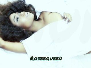 Roseequeen