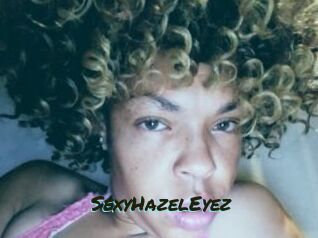 SexyHazelEyez