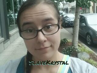 SlaveKrystal