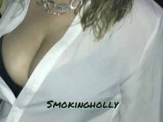 Smokingholly