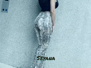 Seyana