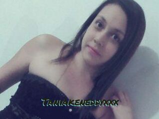 Taniakeneddyxxx
