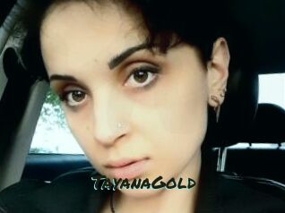 TayanaGold