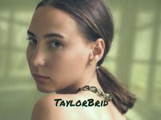 TaylorBrid