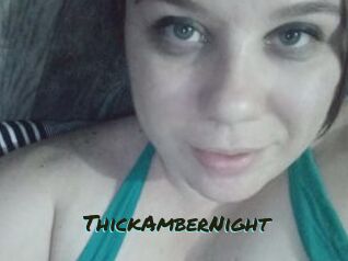 ThickAmberNight