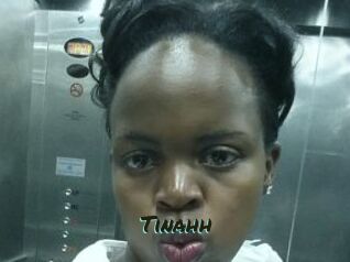 Tinahh
